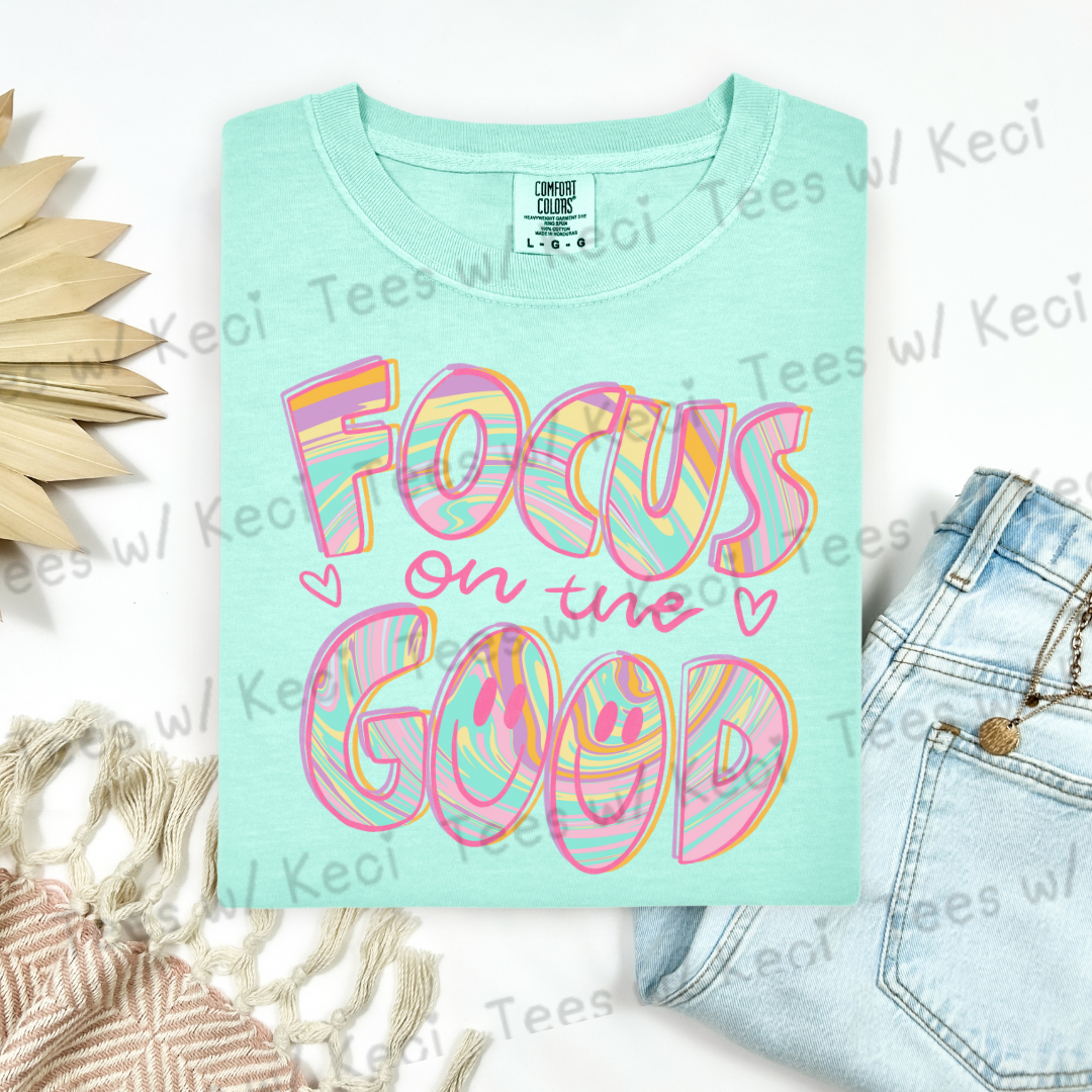 “Focus on the Good” CC t-shirt